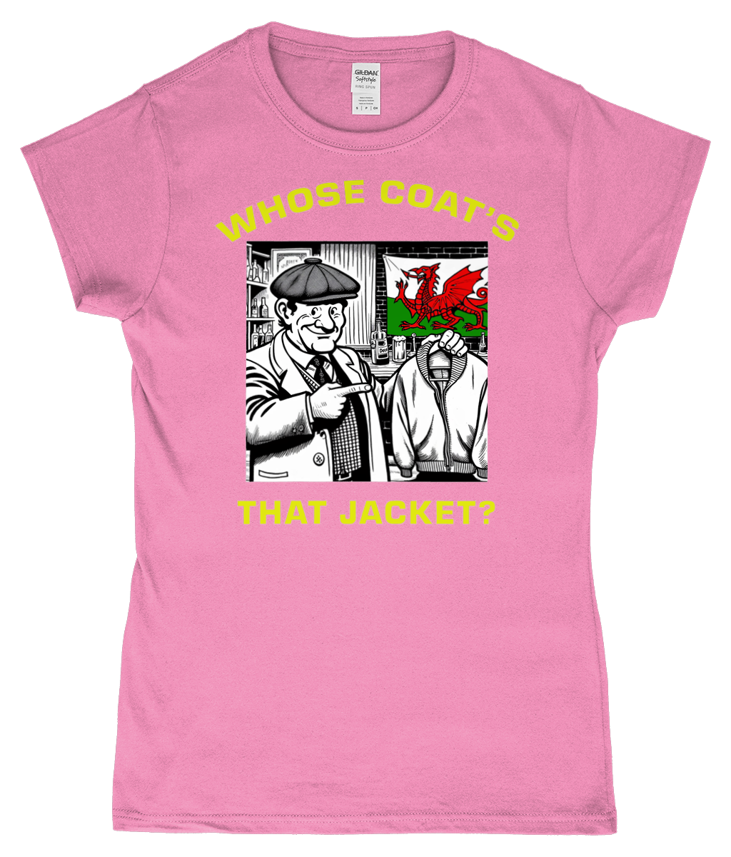 Whose coat's that jacket? 2024 TShirt "fitted" Welsh Bollocks